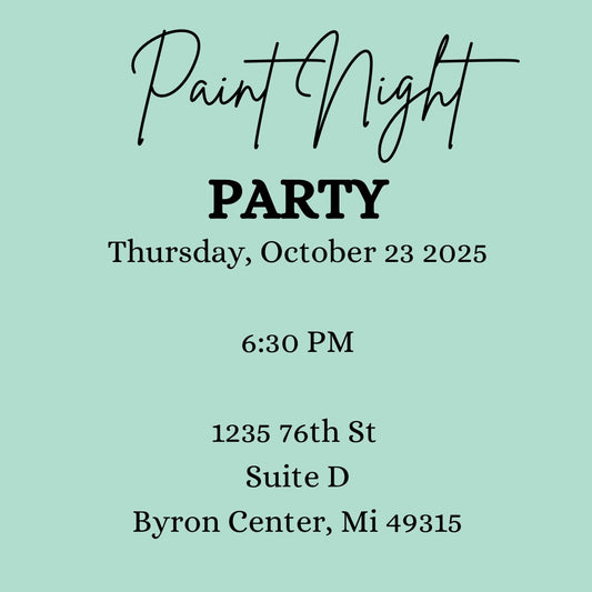 Paint Night Party - October 23