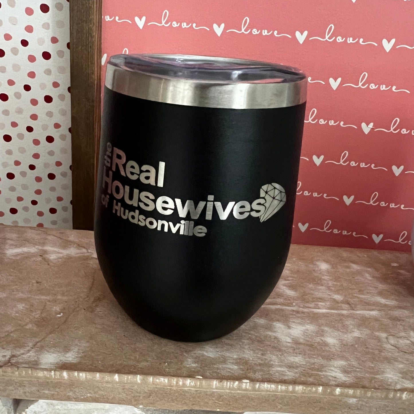 the real housewives of…. - Personalized Tumbler
