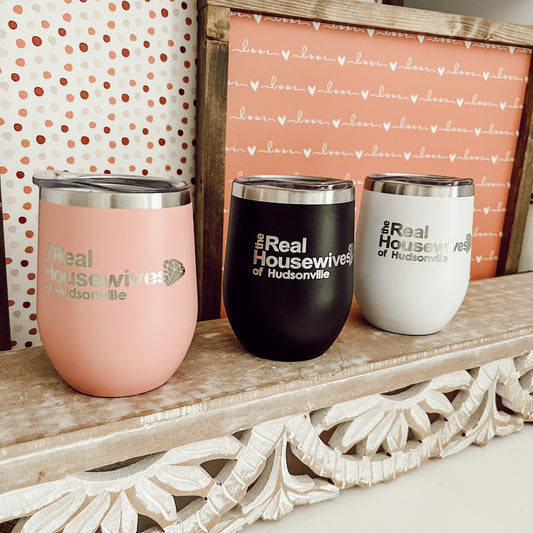 the real housewives of…. - Personalized Tumbler