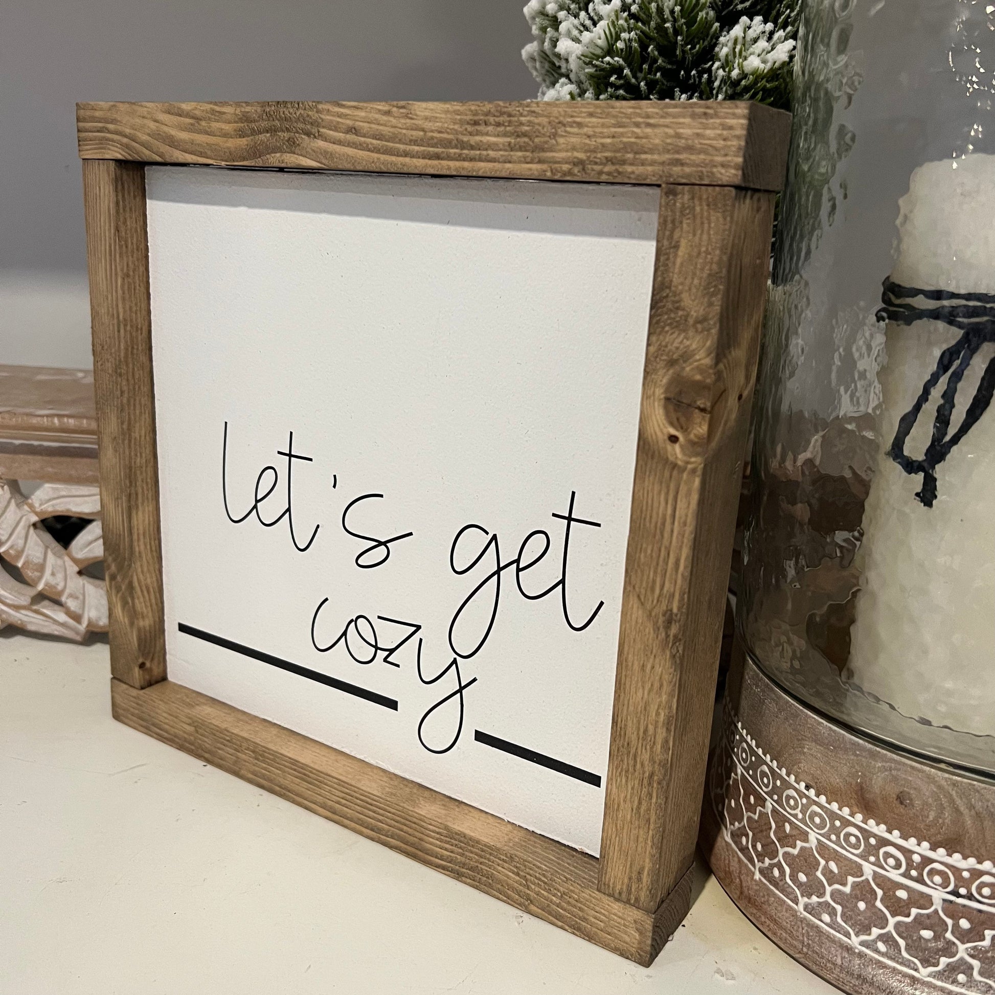 let’s get cozy - entryway, living room sign [FREE SHIPPING!]
