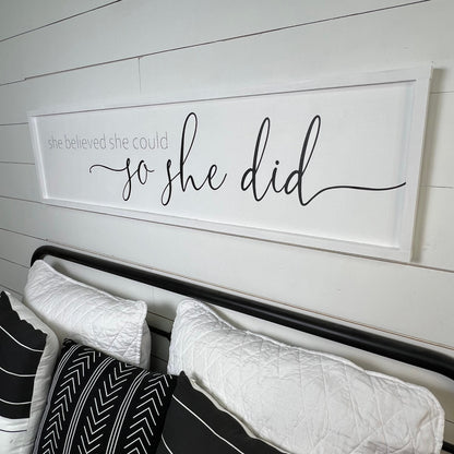 she believed she could so she did - above over the bed sign - above the couch - girl lady bedroom wall art [FREE SHIPPING!]