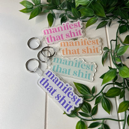 manifest that shit keychain