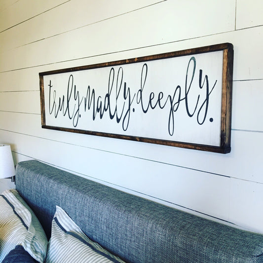 truly.madly.deeply. above over the bed sign - master bedroom [FREE SHIPPING!]