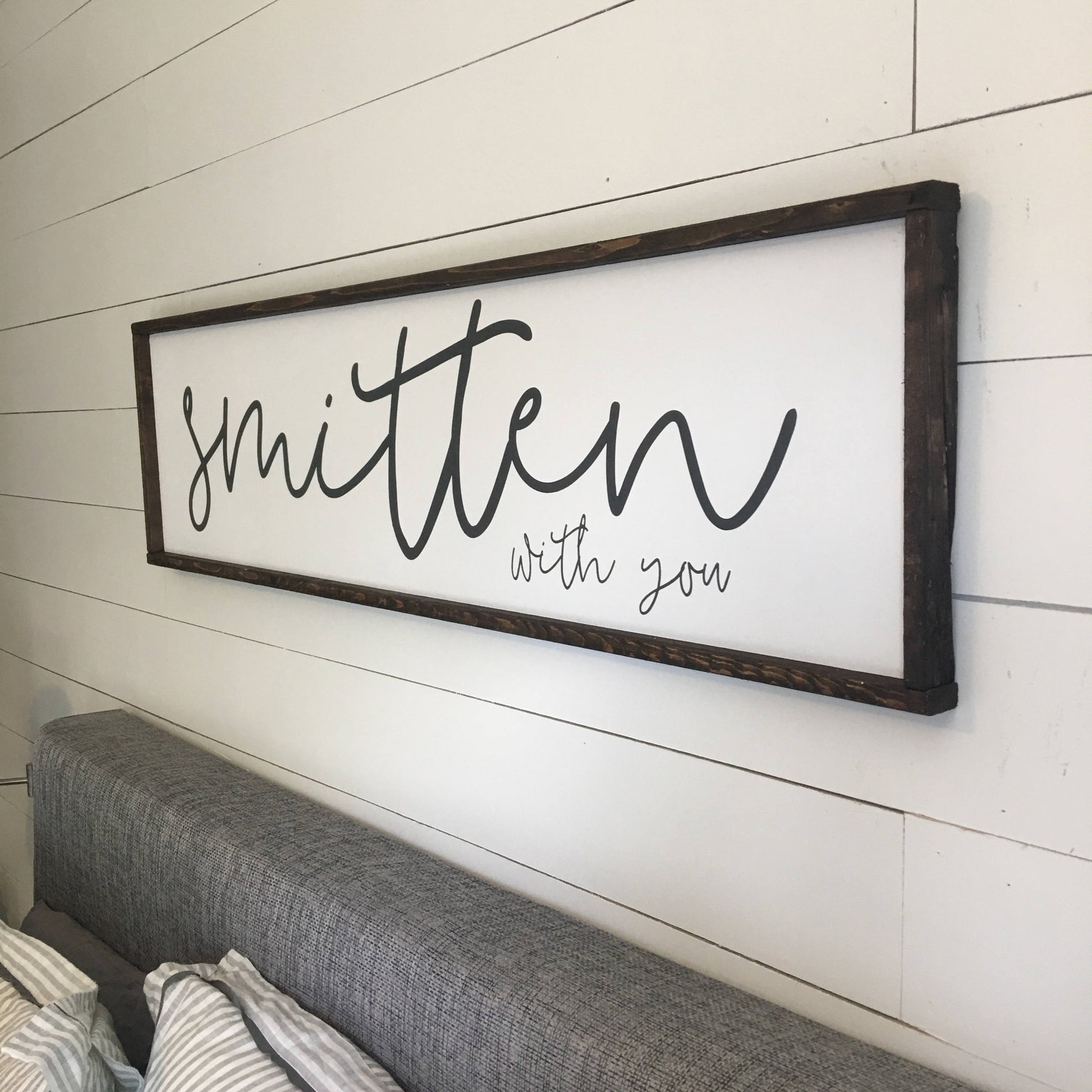 smitten with you. above the bed sign [FREE SHIPPING!]