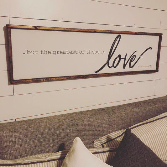 the greatest of these is love. above the bed sign [FREE SHIPPING!]
