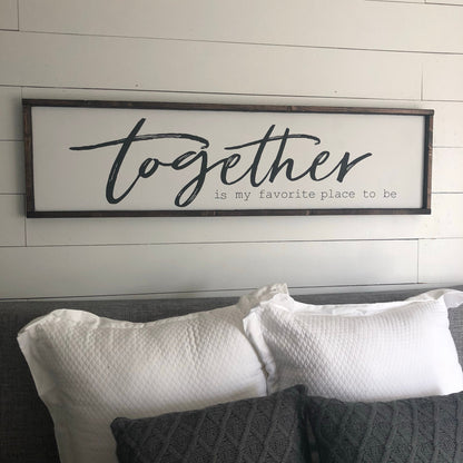 together is my favorite place [FREE SHIPPING!]