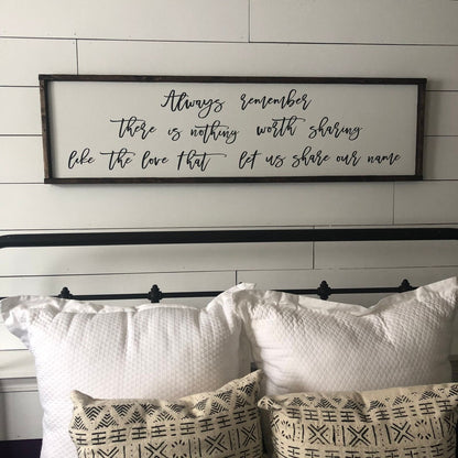 the love that let is share our name. 2.0 above the bed sign [FREE SHIPPING!]