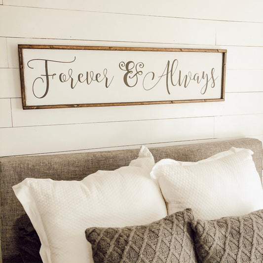 forever & always. above over the bed sign - master bedroom [FREE SHIPPING!]