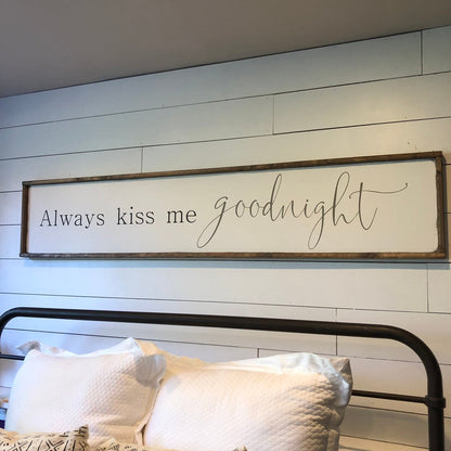 always kiss me goodnight, above over the bed sign, master bedroom [FREE SHIPPING!]
