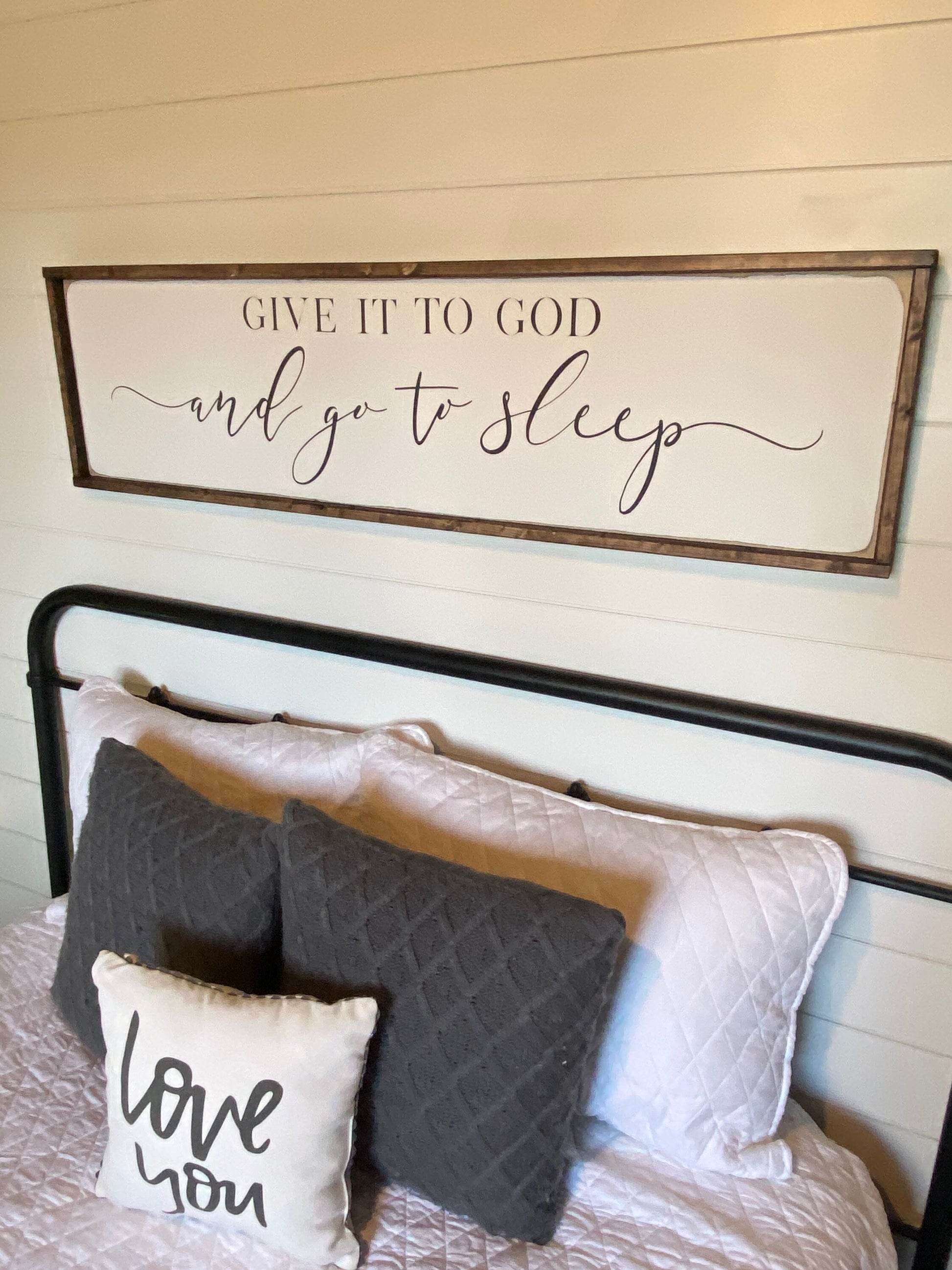 give it to God and go to sleep - above the bed sign [FREE SHIPPING!]