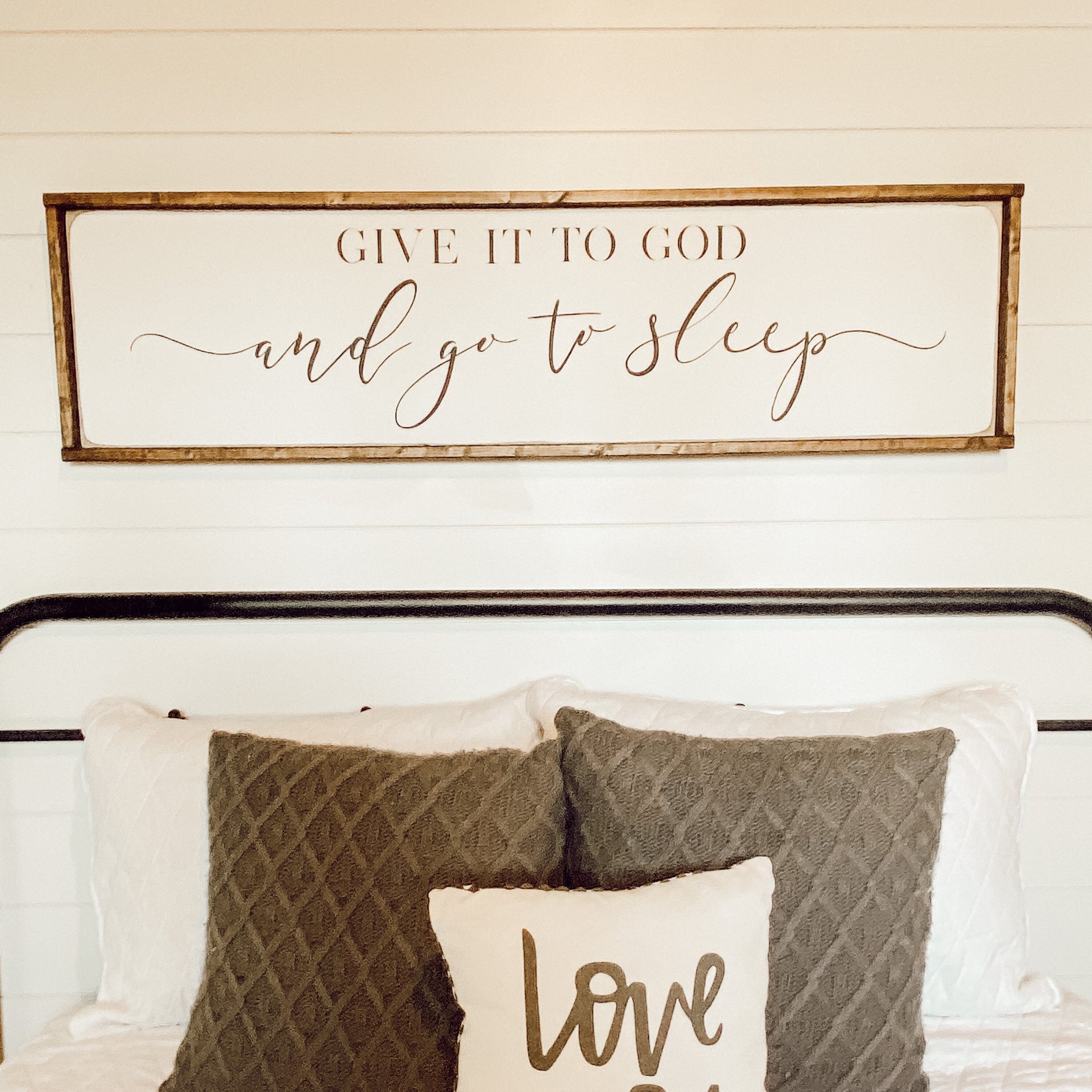 give it to God and go to sleep - above the bed sign [FREE SHIPPING!]