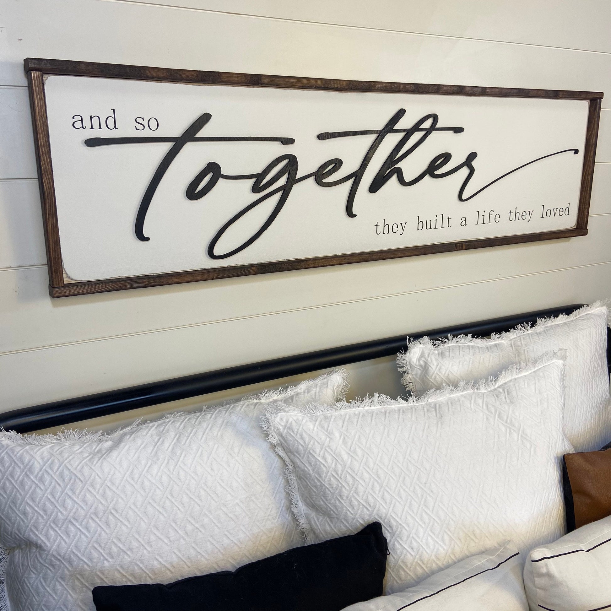 and so together they built a life they loved [FREE SHIPPING!]