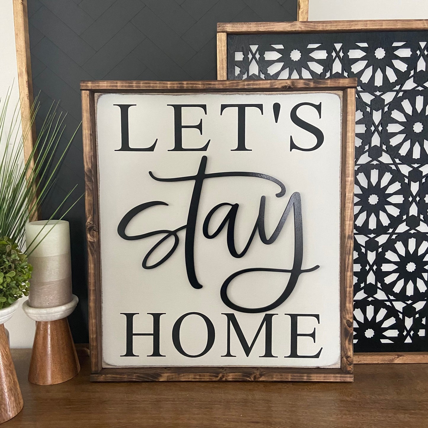 let’s stay home - entryway, living room sign [FREE SHIPPING!]