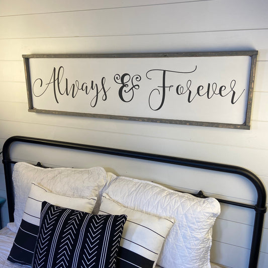 always & forever. above the bed sign [FREE SHIPPING!]