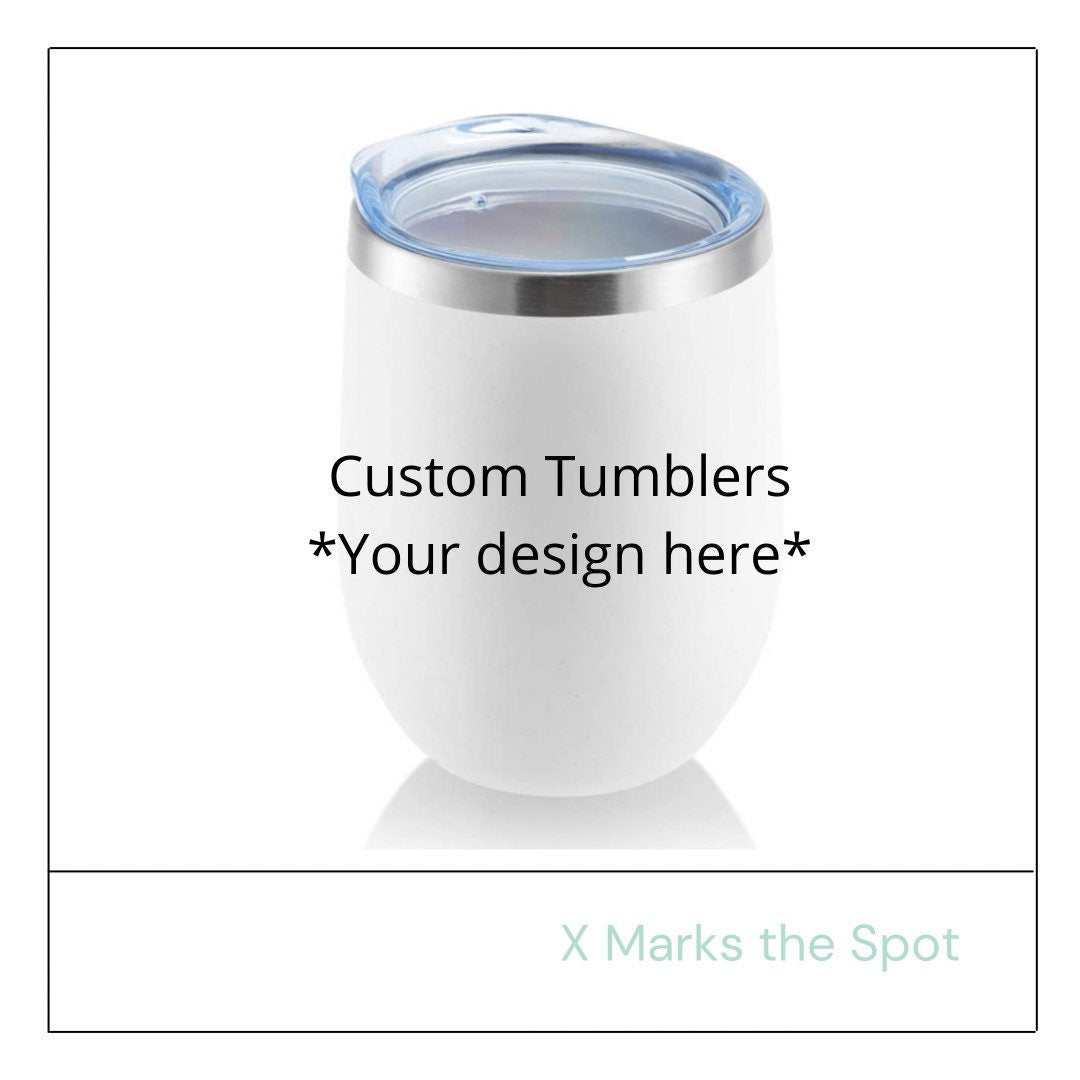 Custom Tumbler - Laser Engraved - Your logo - Your design