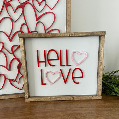 hello love Valentine’s Day sign [FREE SHIPPING]