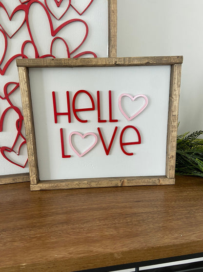 hello love Valentine’s Day sign [FREE SHIPPING]