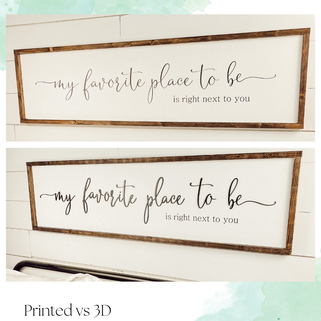 my favorite place to be - above over the bed sign - master bedroom wall art [FREE SHIPPING!]