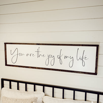 you are the joy of my life - above over the bed sign - master bedroom wall art - personalized wedding gift [FREE SHIPPING!]