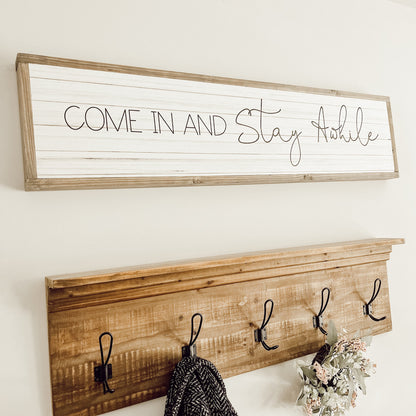 come in and stay awhile * wood sign * entryway decor [FREE SHIPPING!]